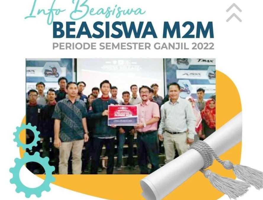 PENDAFTARAN BEASISWA M2M PERIODE SEMESTER GANJIL 2022