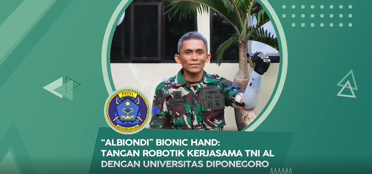 NAVY STAFF USING BIONIC HANDS UNDIP MECHANICAL ENGINEERING FINDINGS